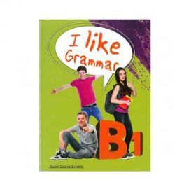I Like English B1 Grammar Super Course | Ξενόγλωσσα Φροντιστηριακά Βιβλία στο MarkCenter